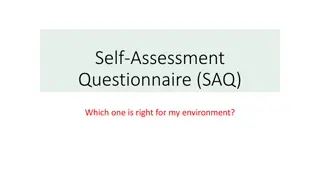 Choosing the Right Self-Assessment Questionnaire (SAQ) for Your Environment