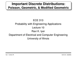Applications of Poisson, Geometric, and Modified Geometric Distributions in ECE 313 Lecture
