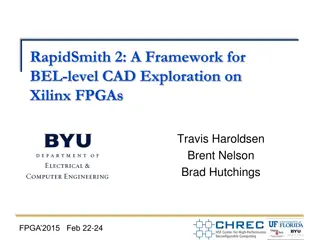 Exploring BEL-level CAD on Xilinx FPGAs with RapidSmith