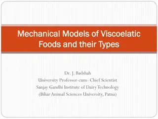 Viscoelastic Properties in Foods and Mechanical Models