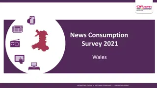 News Consumption Survey 2021 in Wales - Key Findings and Analysis