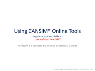Generating Cancer Statistics Using CANSIM Online Tools