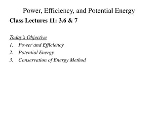 Power, Efficiency, and Potential Energy in Physics