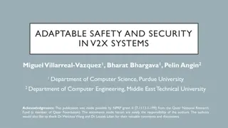 Enhancing Safety and Security in V2X Systems