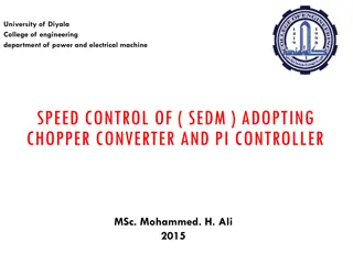 Speed Control of DC Motor Using Chopper Converter and PI Controller