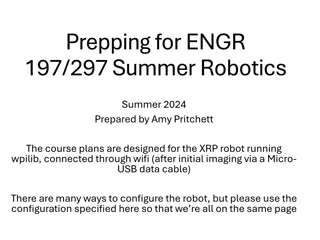 Summer 2024 Robotics Course Preparation for XRP Robot