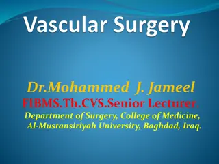 Vascular Injuries: Etiology, Pathophysiology, and Clinical Evaluation