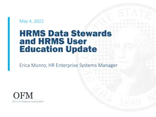 HRMS Data Stewards Update and User Education Overview