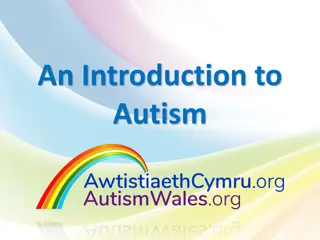 Autism: Key Information and Supportive Strategies