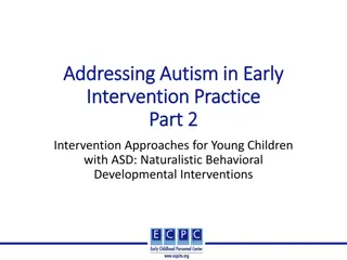 Naturalistic Behavioral Developmental Interventions for ASD in Young Children