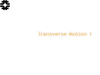 Transverse Motion in Accelerator Physics