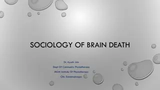 Brain Death: Clinical Aspects and Sociological Perspectives