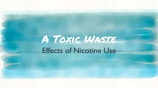 The Dangers of Nicotine Use and Tobacco Products