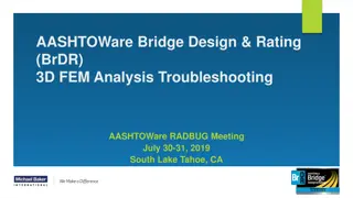 Troubleshooting & Recommendations for AASHTOWare Bridge Design & Rating 3D FEM Analysis