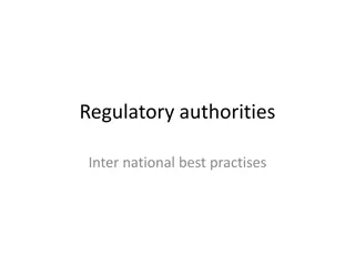 Evolution and Principles of Regulatory Authorities