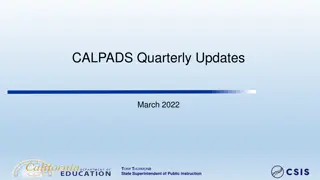 CALPADS Quarterly Updates March 2022 Details