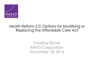 Options for Modifying or Replacing the Affordable Care Act: A RAND Corporation Analysis