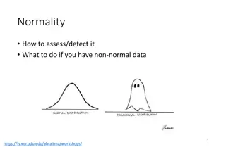 Assessing Normality, Dealing with Non-Normal Data, and Handling Missing Data
