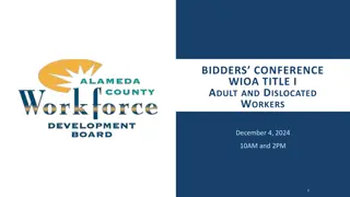 WIOA Title I Adult and Dislocated Workers Bidders Conference Overview