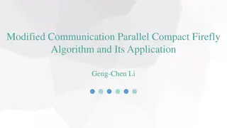 Modified Communication Parallel Compact Firefly Algorithm Application