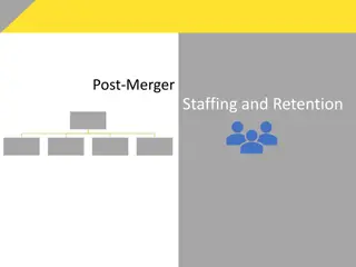 Post-Merger Staffing and Retention Strategies