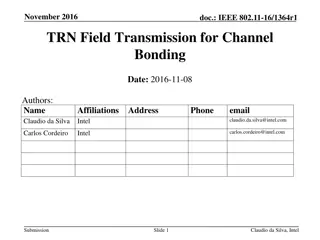 Transmission Field Structure for Channel Bonding in IEEE 802.11-16