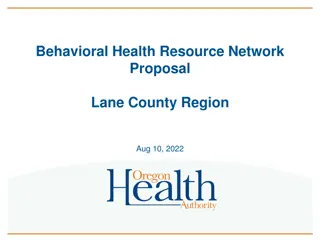 Lane County Behavioral Health Resource Network Proposal and Budget Allocation Review