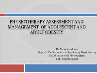 Physiotherapy Assessment and Management of Adolescent and Adult Obesity