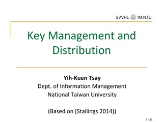 Key Management and Distribution Techniques at National Taiwan University