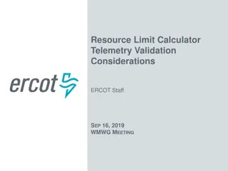 Telemetry Validation Considerations for Resource Limit Calculator - ERCOT Staff Meeting Recap