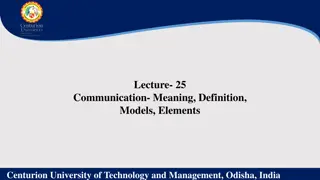 Communication: Meaning, Models, Elements at Centurion University, Odisha