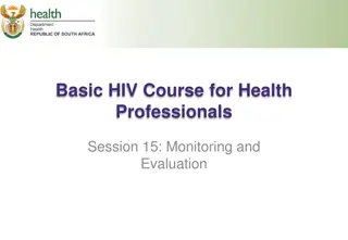 Monitoring and Evaluation in HIV Programs