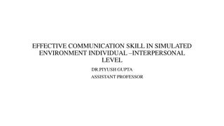 Enhancing Interpersonal Communication Skills in a Simulated Environment