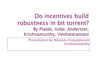 BitTorrent: Altruism, Incentives, and File Transfer Process