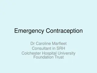 Emergency Contraception - Indications, Risks, and Methods
