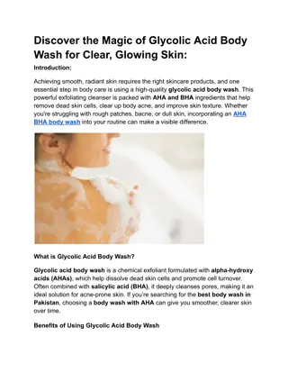 Discover the Magic of Glycolic Acid Body Wash for Clear, Glowing Skin