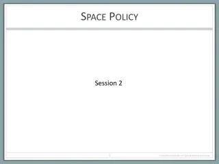 Space Policy Formulation, Objectives, and Challenges