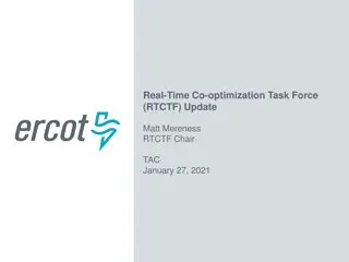 Real-Time Co-optimization Task Force Updates and Future Considerations