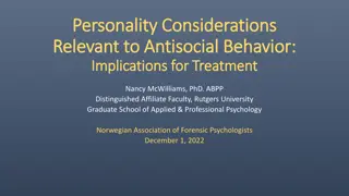 Personality Considerations and Antisocial Behavior: Implications for Treatment