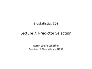 Predictor Selection in Biostatistics: Goals and Methods