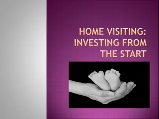Home Visiting Program Overview: Investing in Early Childhood Development