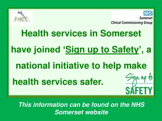 Health Services in Somerset Join Sign up to Safety Initiative