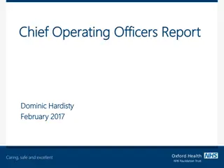 Chief Operating Officer's Report - Caring, Safe, and Excellent