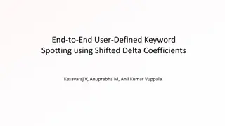 End-to-End User-Defined Keyword Spotting with Shifted Delta Coefficients