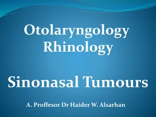 Understanding Sinonasal Tumours in Otolaryngology