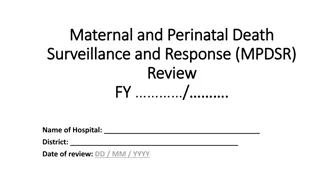 Maternal and Perinatal Death Surveillance Review FY Data