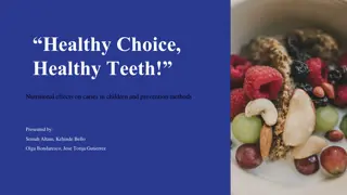 Nutritional Effects on Caries in Children and Prevention Methods