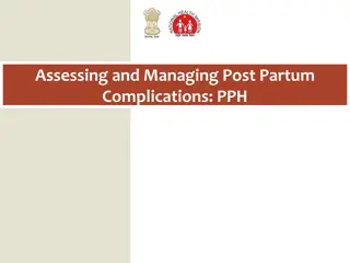 Managing Postpartum Complications: PPH and Delayed PPH