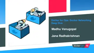 Dive Deep into Docker Networking for Ops with Libnetwork