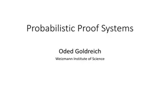 Probabilistic Proof Systems in Theoretical Computer Science